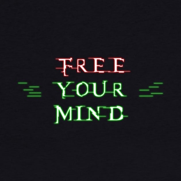 Free Your Mind by prometheus31